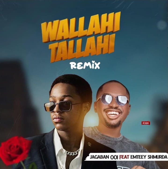 Jagaban001 - Wallahi Tallahi Ft. Emteey Shmurda