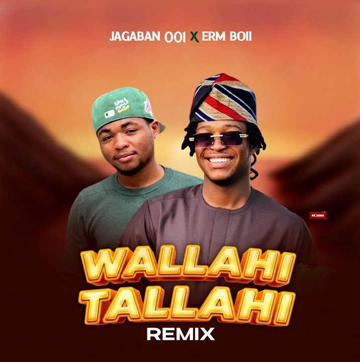 Jagaban001 - Wallahi Tallahi Remix Ft. Erm Boii