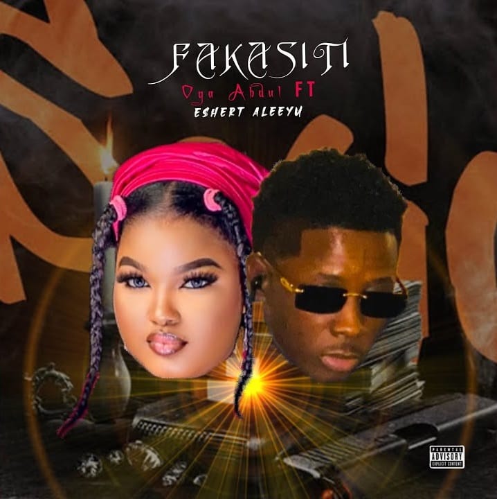Oga Abdul - Fakasiti Ft. Eshert Aleeyu