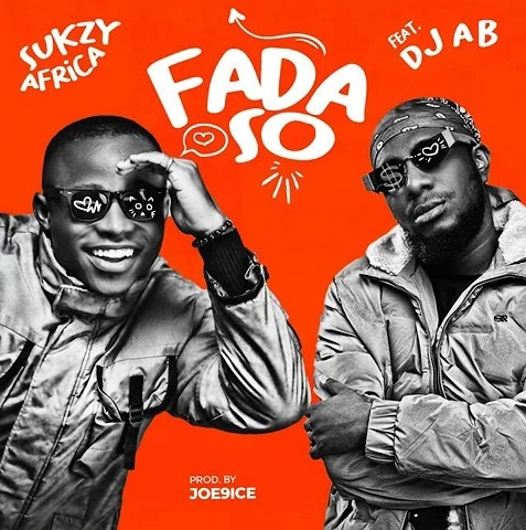Sukzyafrica - Fada So Ft. Dj AB Sukzyafrica - Fada So Ft. Dj AB
