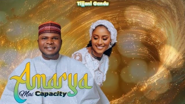 Tijjani Gandu - Amarya Mai Capacity Tijjani Gandu - Amarya Mai Capacity