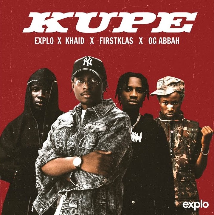 Explo - Kupe ft. Khaid, Firstklaz & OG Abbah Song 2026