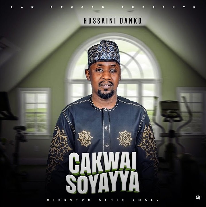Hussaini Danko - Cakwai Soyayya