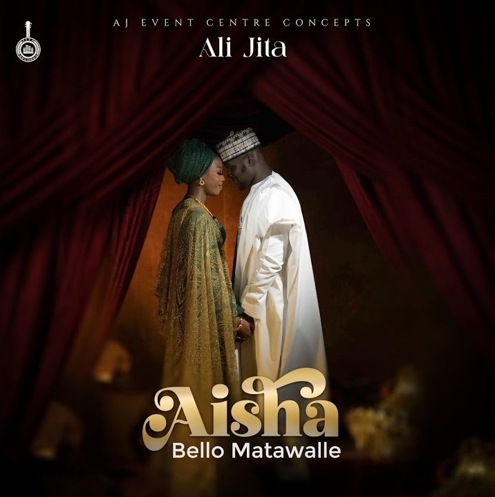 Ali Jita Aisha Bello Matawalle song cover photo