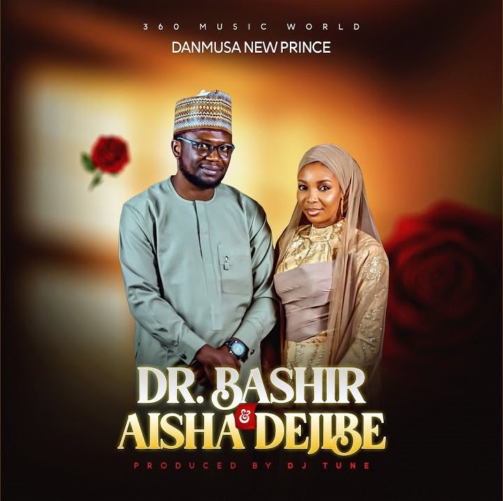 Danmusa New Prince Dr. Bashir and Aisha Dejibe cover