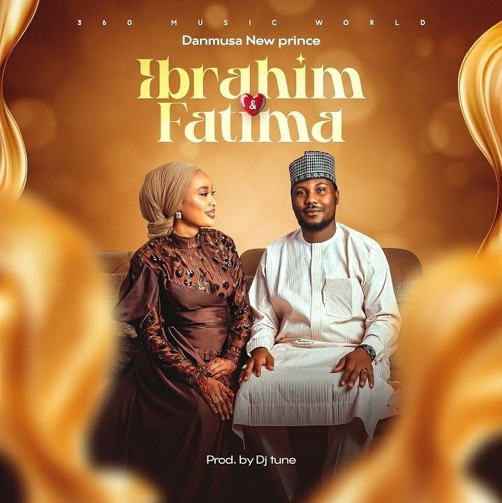 Danmusa New Prince Ibrahim and Fatima song cover